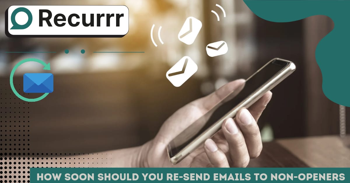 How Soon Should You Re-send Emails to Non-openers?