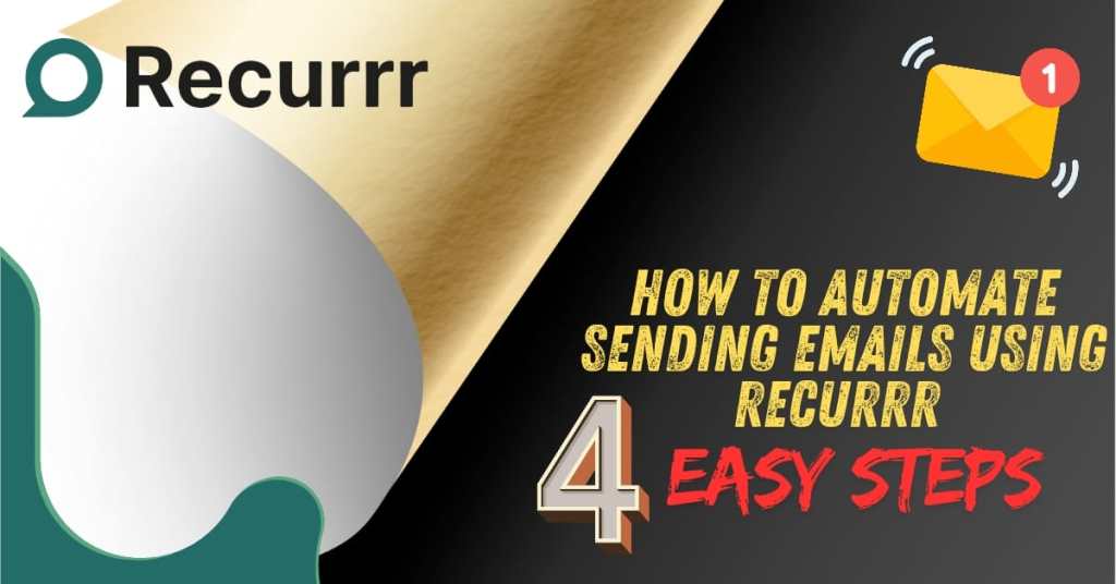 How to Automate Sending Emails Using Recurrr