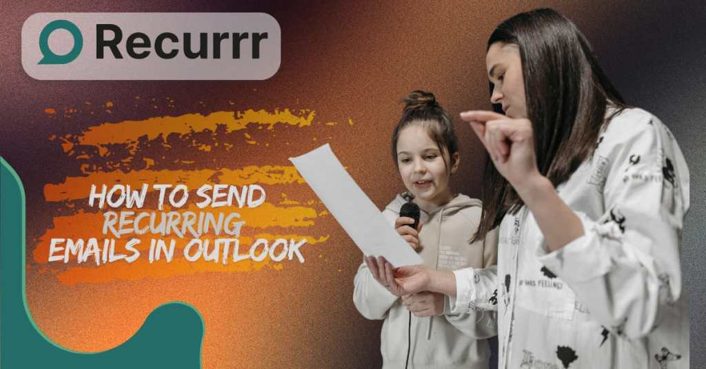 How to Send Recurring Email in Outlook